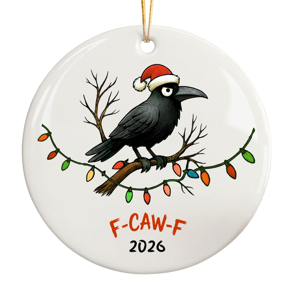 Funny 2026 Crow Christmas Ornament, F-CAW-F Year in Review Coworker Gift