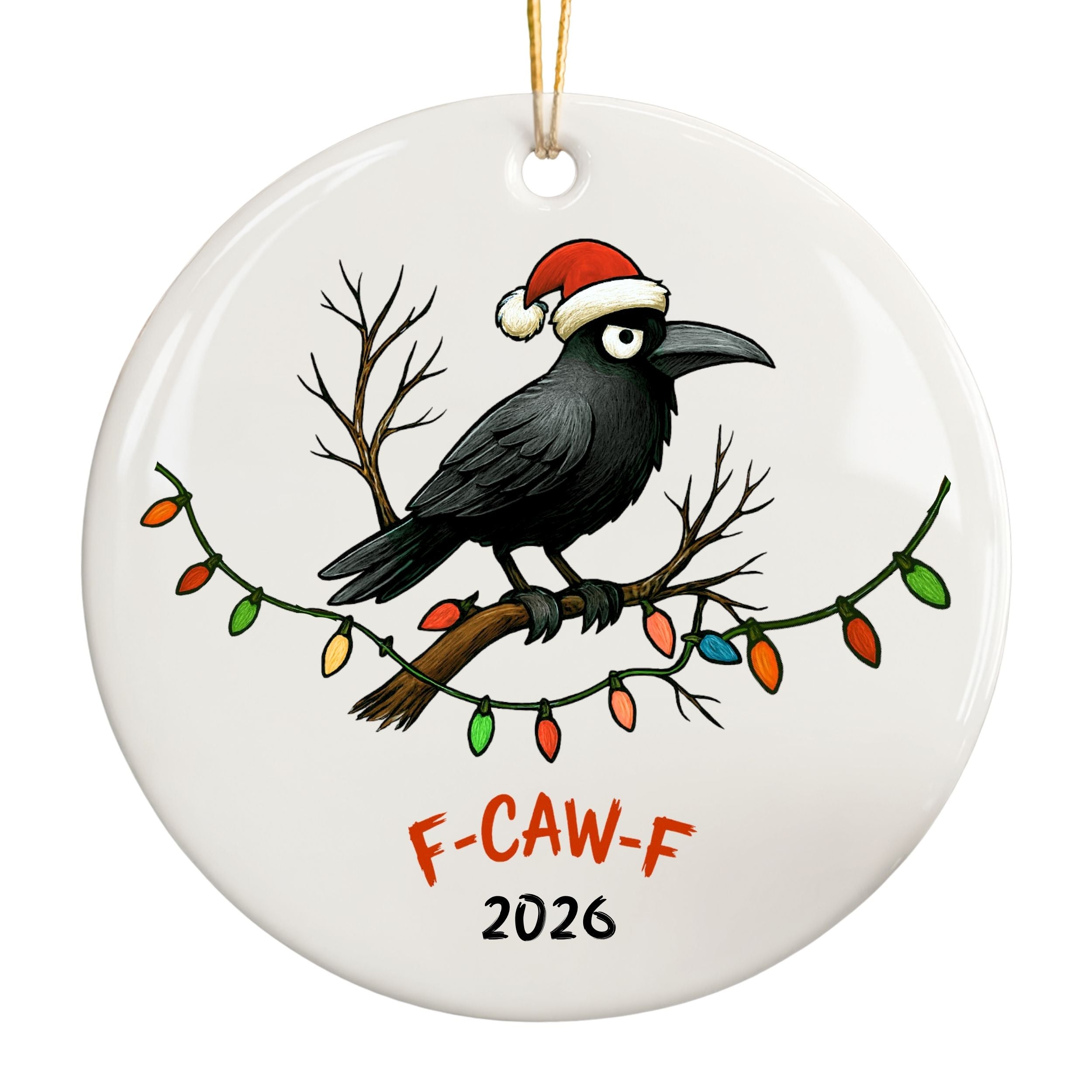 Funny 2026 Crow Christmas Ornament, F-CAW-F Year in Review Coworker Gift