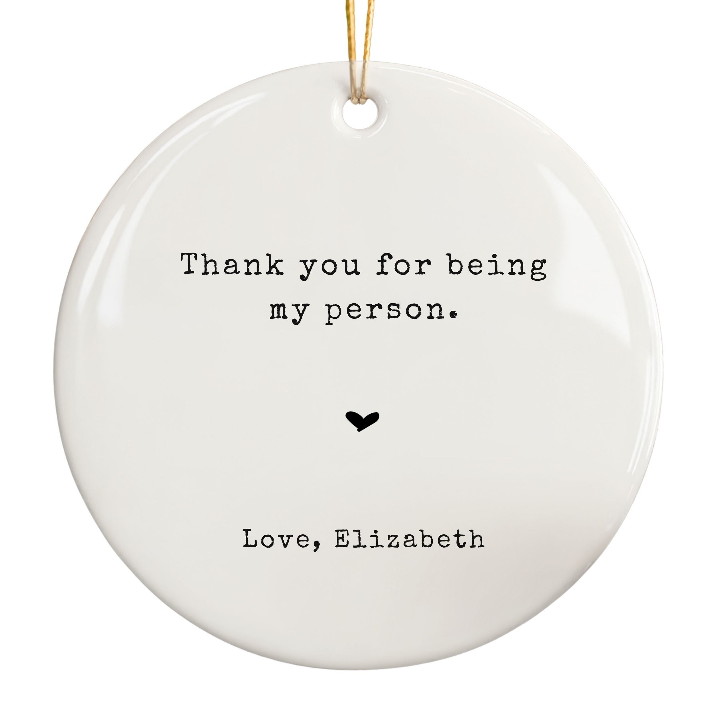 Thank You for Being My Person, Best Friend Ornament