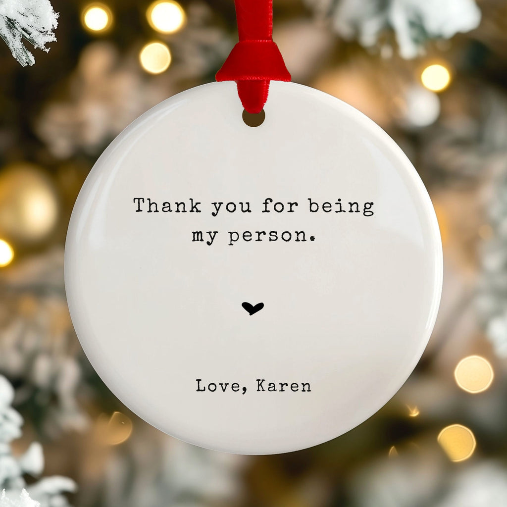 Thank You for Being My Person, Best Friend Ornament