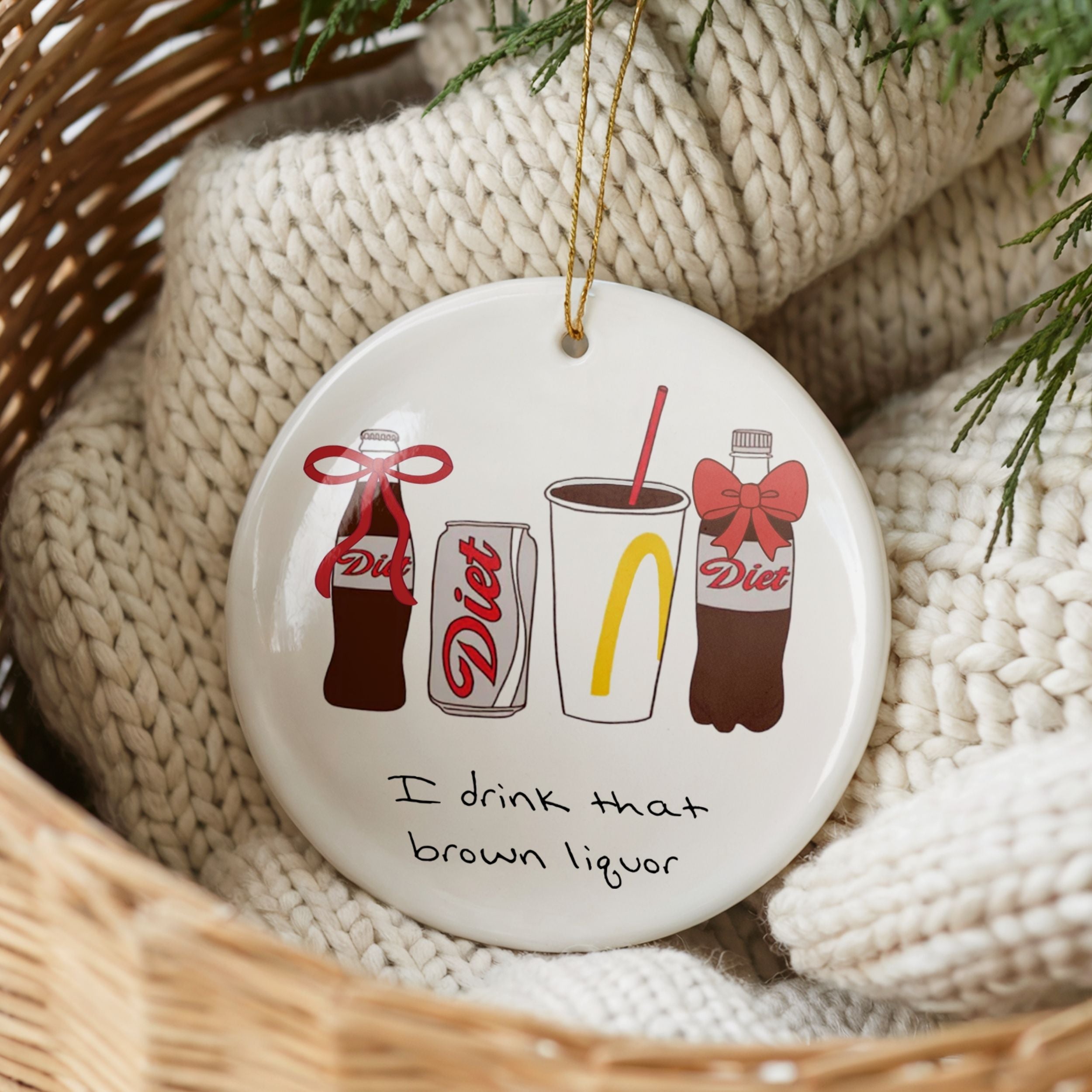 Funny Taylor-Inspired Christmas Ornament, I Drink That Brown Liquor