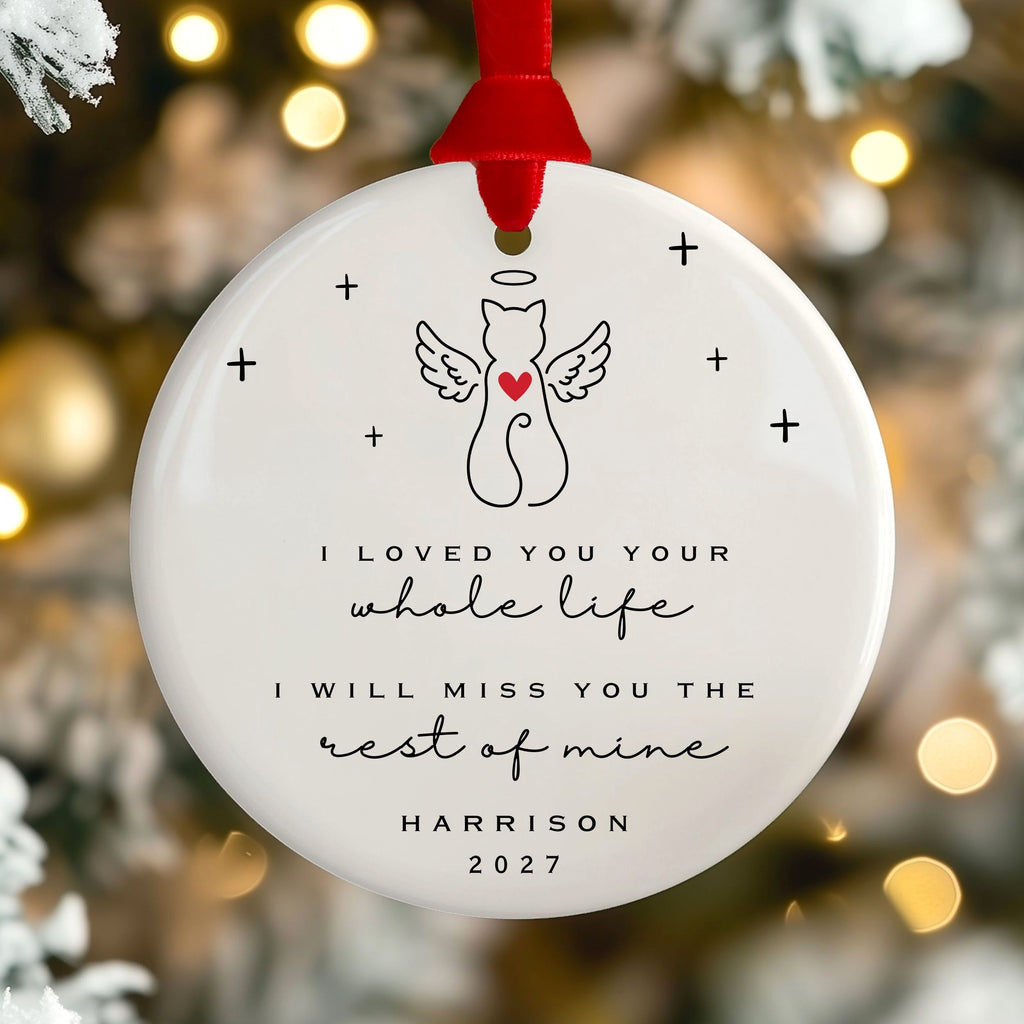 Cat Memorial Christmas Ornament, I Loved You Your Whole Life