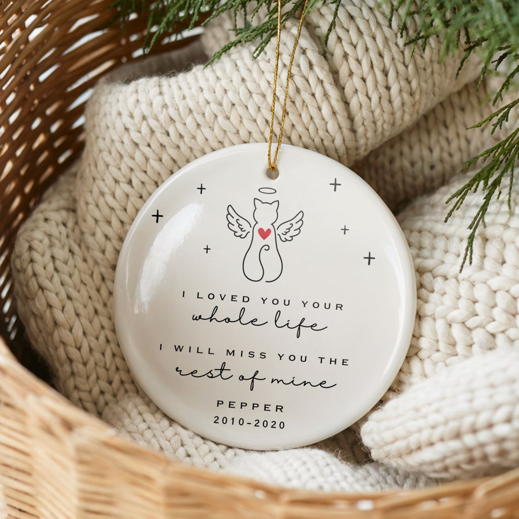 Cat Memorial Christmas Ornament, I Loved You Your Whole Life
